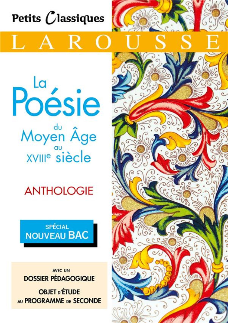 LA POESIE DU MOYEN AGE AU XVII - COLLECTIF - LAROUSSE