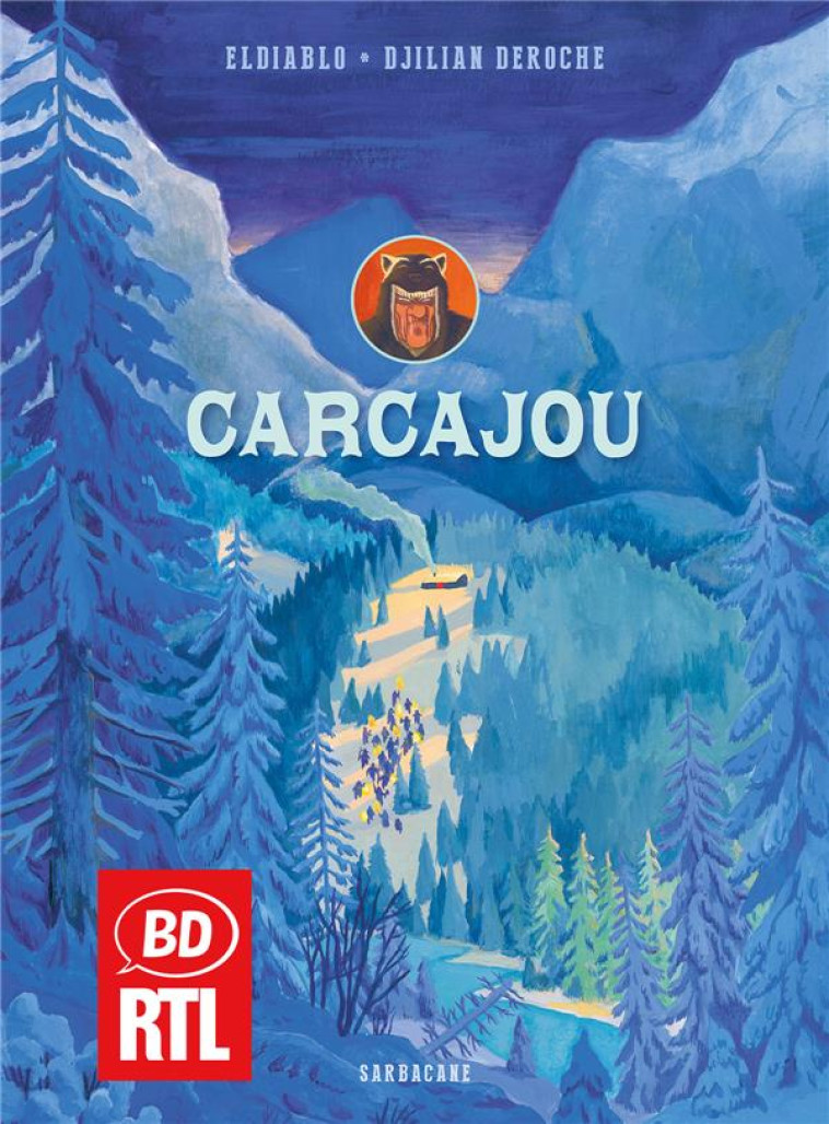 CARCAJOU - DEROCHE/EL DIABLO - SARBACANE