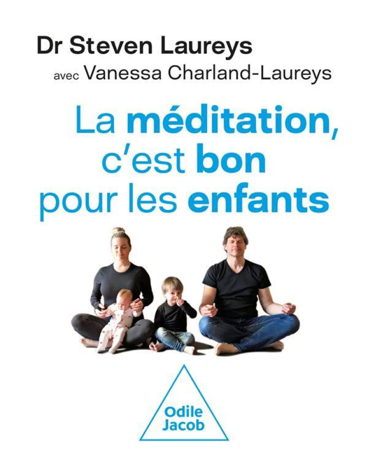 LA MEDITATION, C-EST BON POUR - LAUREYS - JACOB