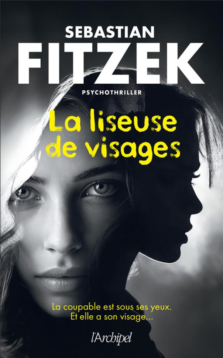 LA LISEUSE DE VISAGES - FITZEK SEBASTIAN - ARCHIPEL