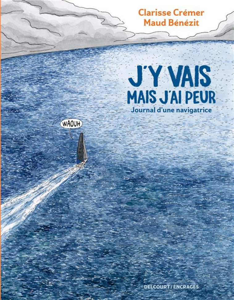 J-Y VAIS MAIS J-AI PEUR - ONE - CREMER/BENEZIT - DELCOURT