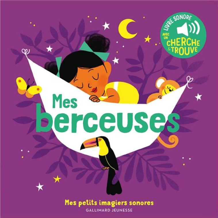 MES BERCEUSES - CHERCHE ET TRO - FOUQUIER - GALLIMARD