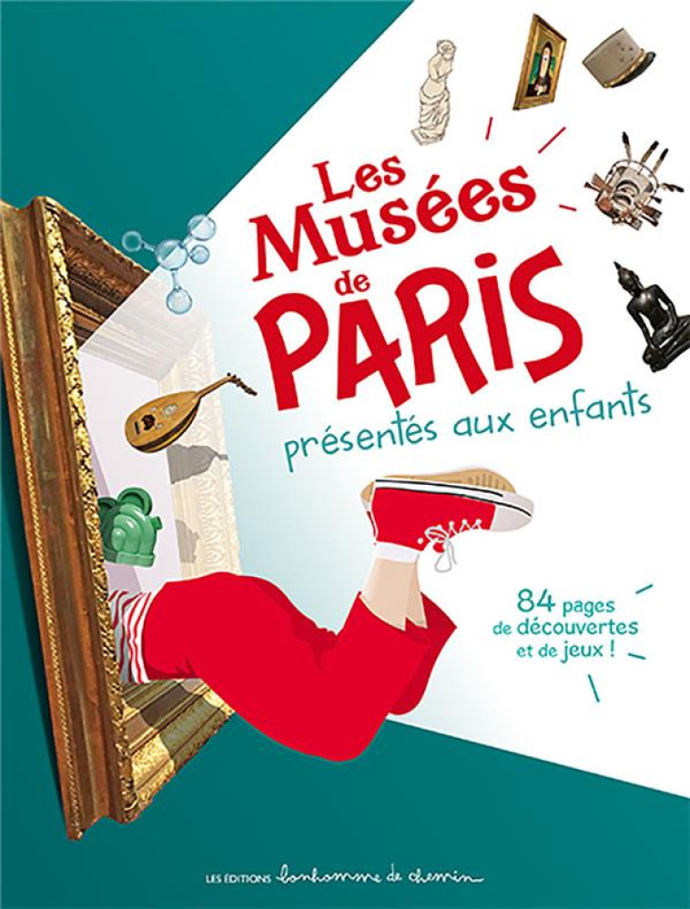 LES MUSEES DE PARIS PRESENTES - H. BIORET - S. BIORE - BONHOMME CHEMIN