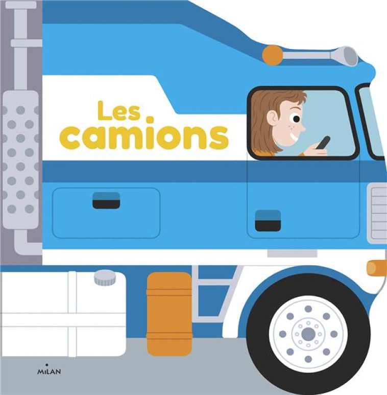 LES CAMIONS - COLLECTIF D'ILLUSTRA - MILAN