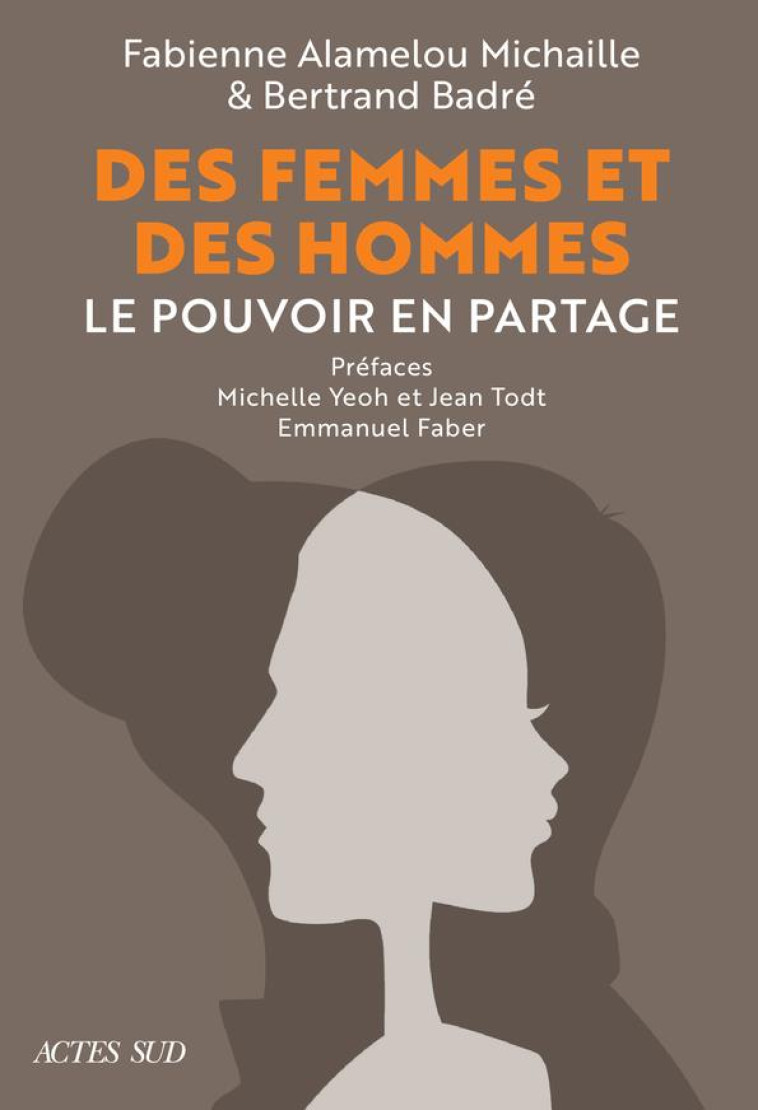 DES FEMMES ET DES HOMMES. LE P - MICHAILLE/BADRE/TODT - ACTES SUD