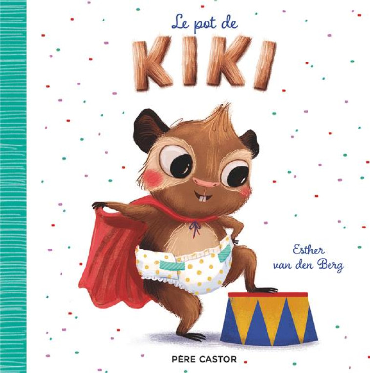 LE POT DE KIKI - VAN DEN BERG ESTHER - FLAMMARION