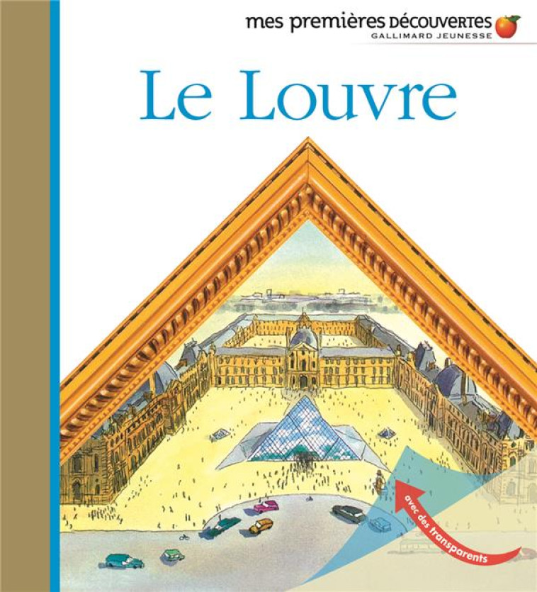 LE LOUVRE - COLLECTIF/ROSS - GALLIMARD