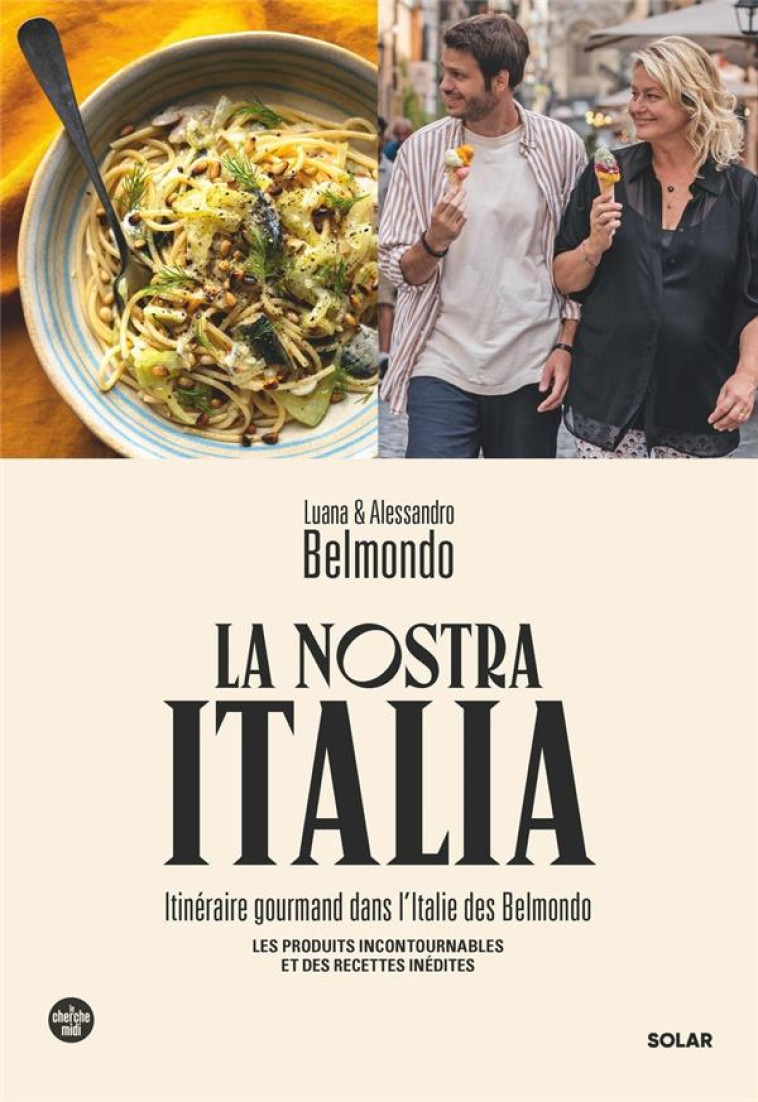 LA NOSTRA ITALIA - ITINERAIRE - BELMONDO - SOLAR