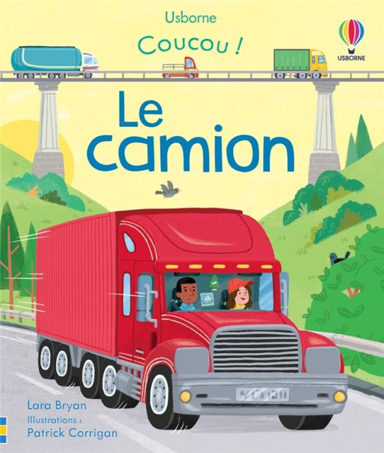 LE CAMION - COUCOU ! - DES 3 A - BRYAN/CORRIGAN - NC