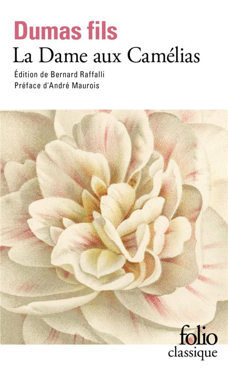 LA DAME AUX CAMELIAS - DUMAS FILS, ALEXANDRE - GALLIMARD