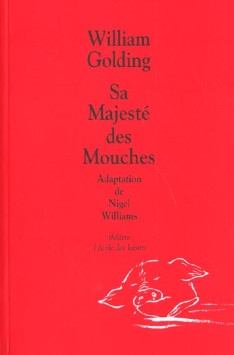 SA MAJESTE DES MOUCHES - GOLDING, WILLIAM - EDL