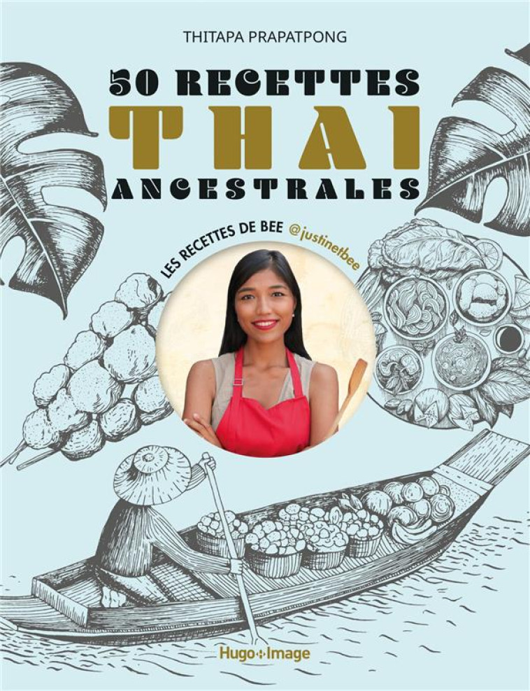 50 RECETTES THAI ANCESTRALES - COLEN/PRAPATPONG - HUGO JEUNESSE