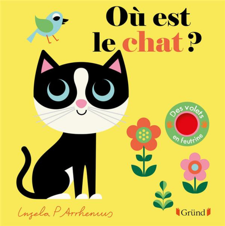 OU EST LE CHAT ? - ARRHENIUS INGELA P. - GRUND