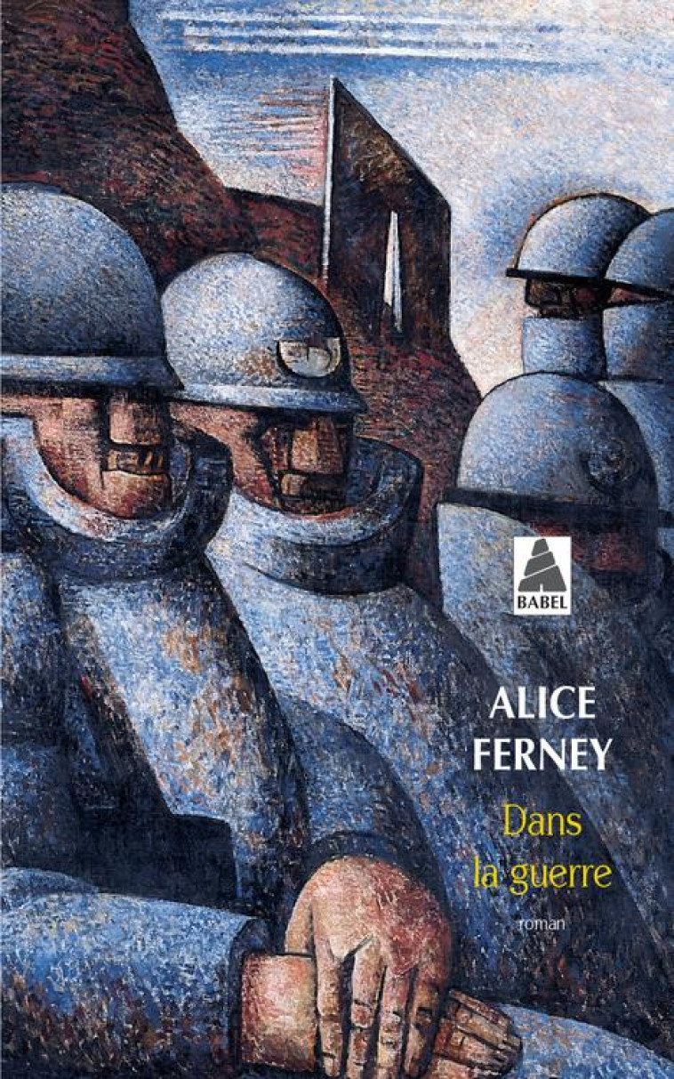 DANS LA GUERRE - FERNEY ALICE - ACTES SUD