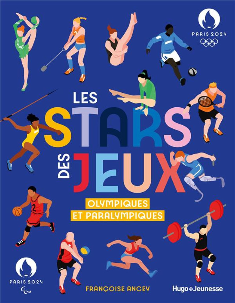 LES STARS DES JO - PARIS 2024/ANCEY - HUGO JEUNESSE