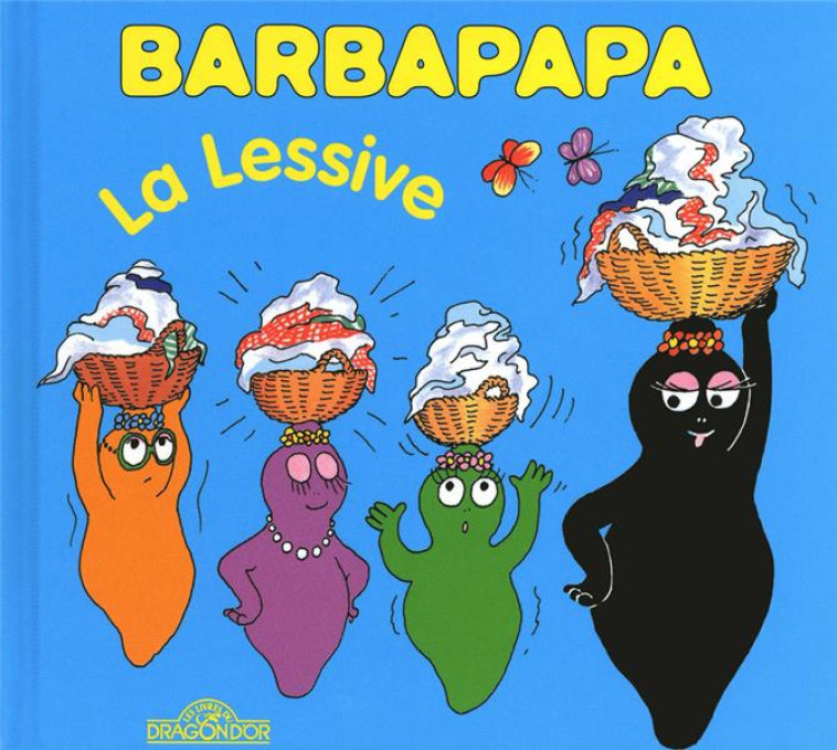 BARBAPAPA LA LESSIVE - TAYLOR/TISON - DRAGON D'OR