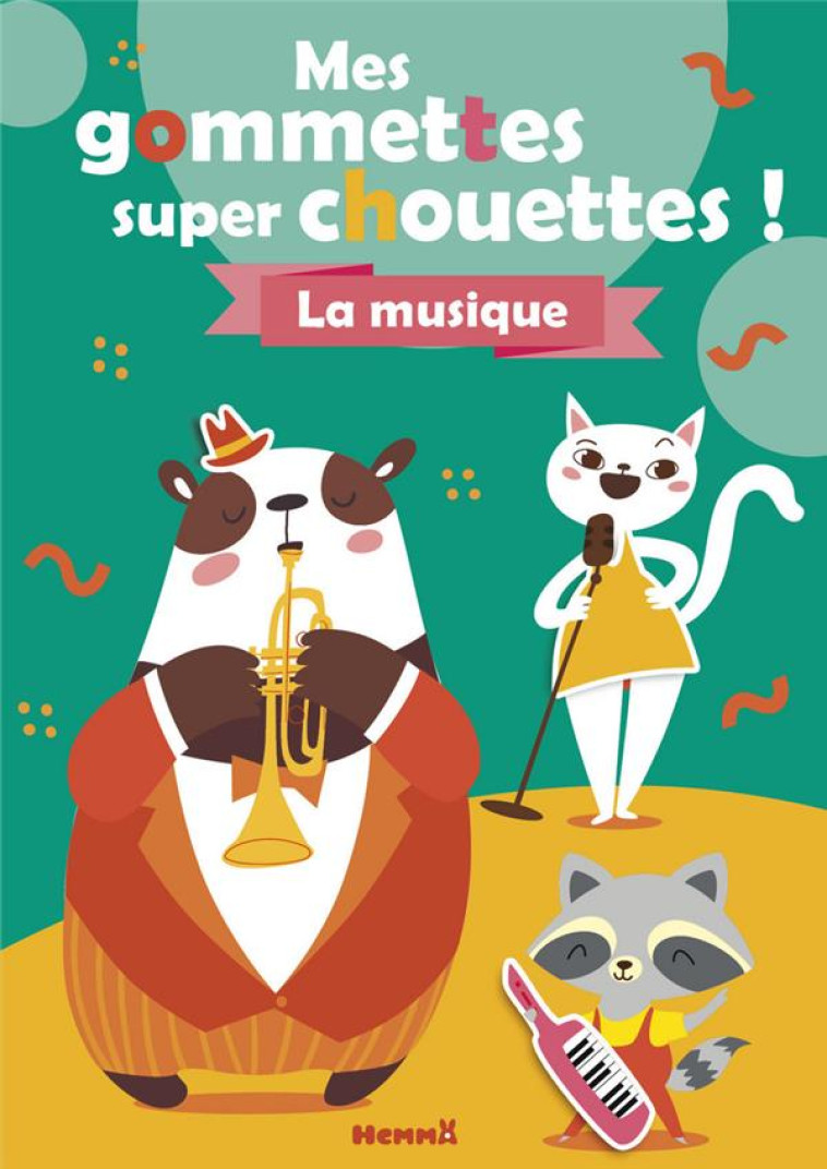 MES GOMMETTES SUPER CHOUETTES - COLLECTIF - HEMMA