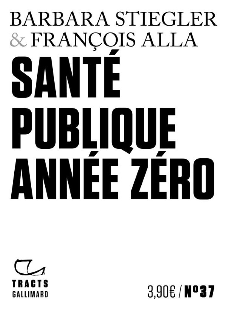 SANTE PUBLIQUE ANNEE ZERO - STIEGLER/ALLA - GALLIMARD