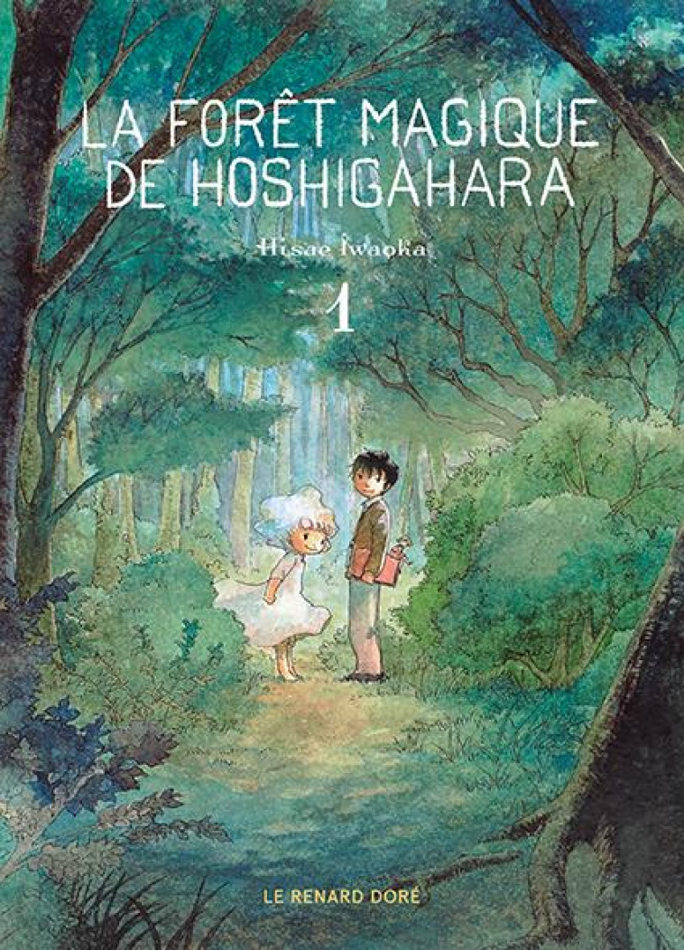 LA FORET MAGIQUE DE HOSHIGAHAR - IWAOKA HISAE - RUE DE SEVRES