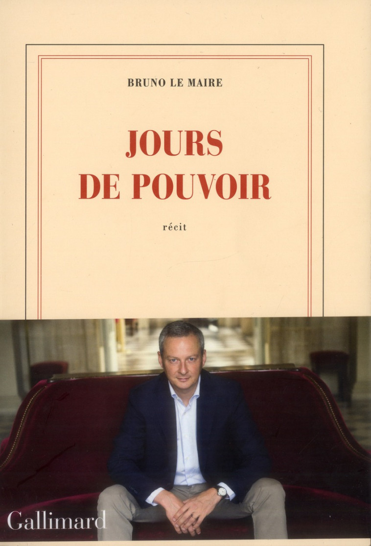 JOURS DE POUVOIR - LE MAIRE BRUNO - GALLIMARD