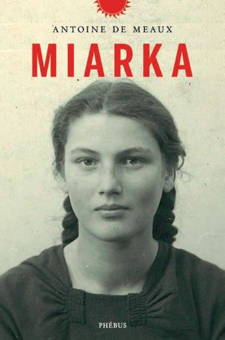 MIARKA - DE MEAUX ANTOINE - LIBRETTO