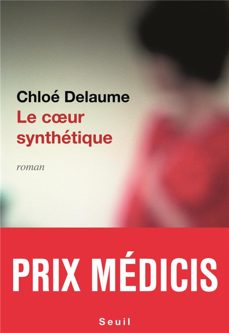 LE COEUR SYNTHETIQUE - DELAUME CHLOE - SEUIL