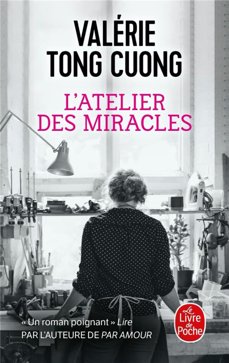 L-ATELIER DES MIRACLES - TONG CUONG VALERIE - LGF/Livre de Poche