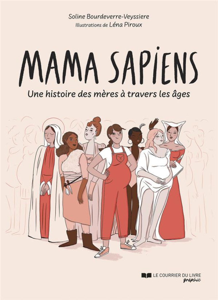 MAMA SAPIENS - UNE HISTOIRE DE - BOURDEVERRE-VEYSSIER - COURRIER LIVRE