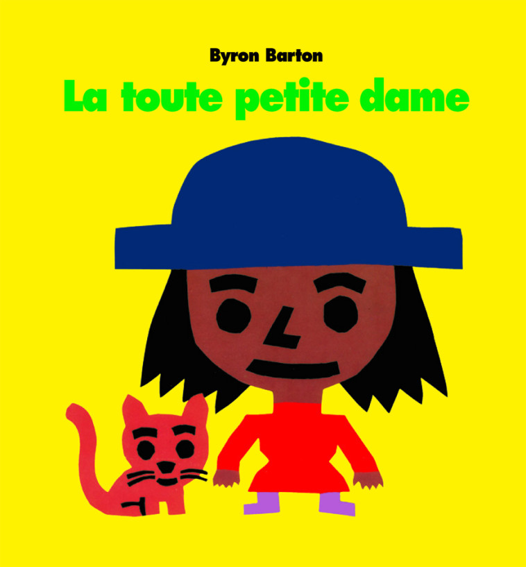 LA TOUTE PETITE DAME - BARTON BYRON - EDL