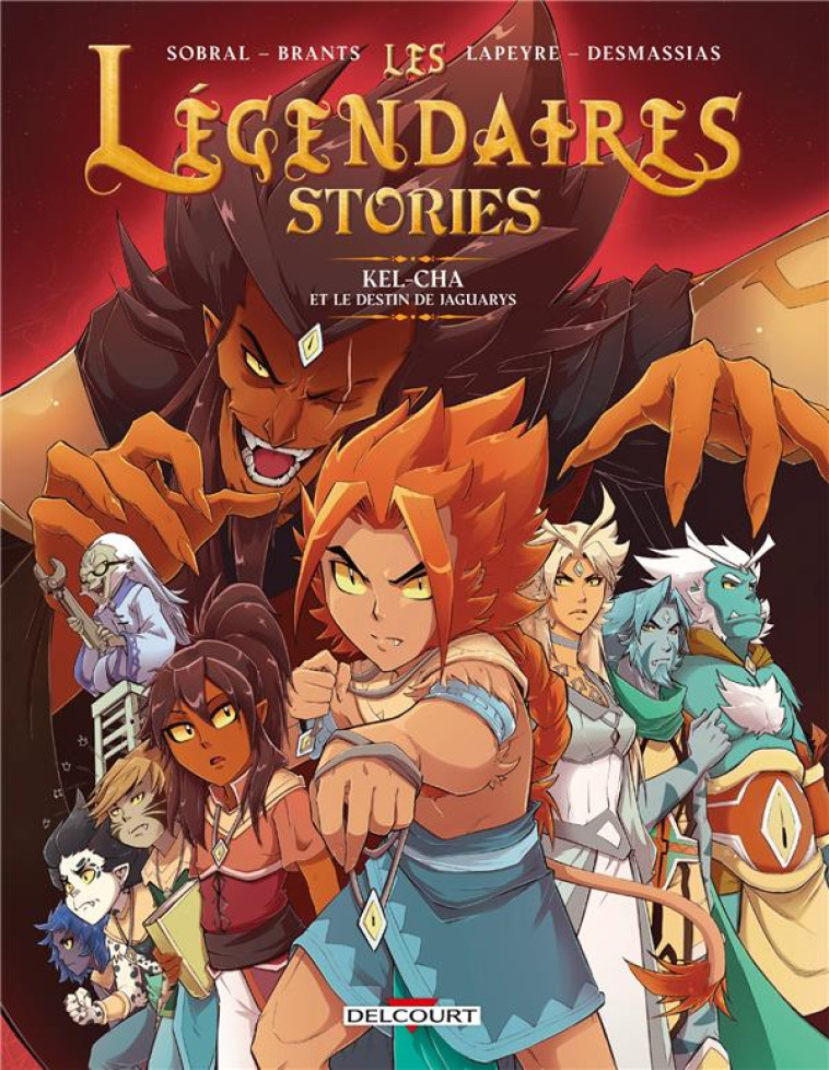 LES LEGENDAIRES - STORIES T05 - BRANTS/SOBRAL - DELCOURT