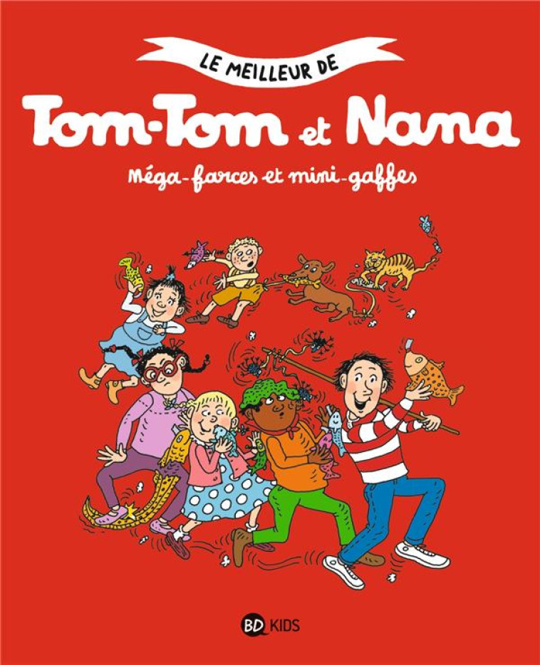 TOM-TOM ET NANA, TOME 01 - MEG - COHEN/VIANSSON PONTE - BAYARD JEUNESSE