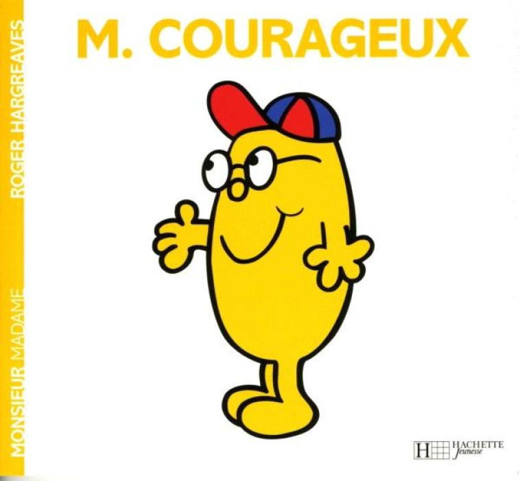 MONSIEUR COURAGEUX - HARGREAVES ROGER - HACHETTE