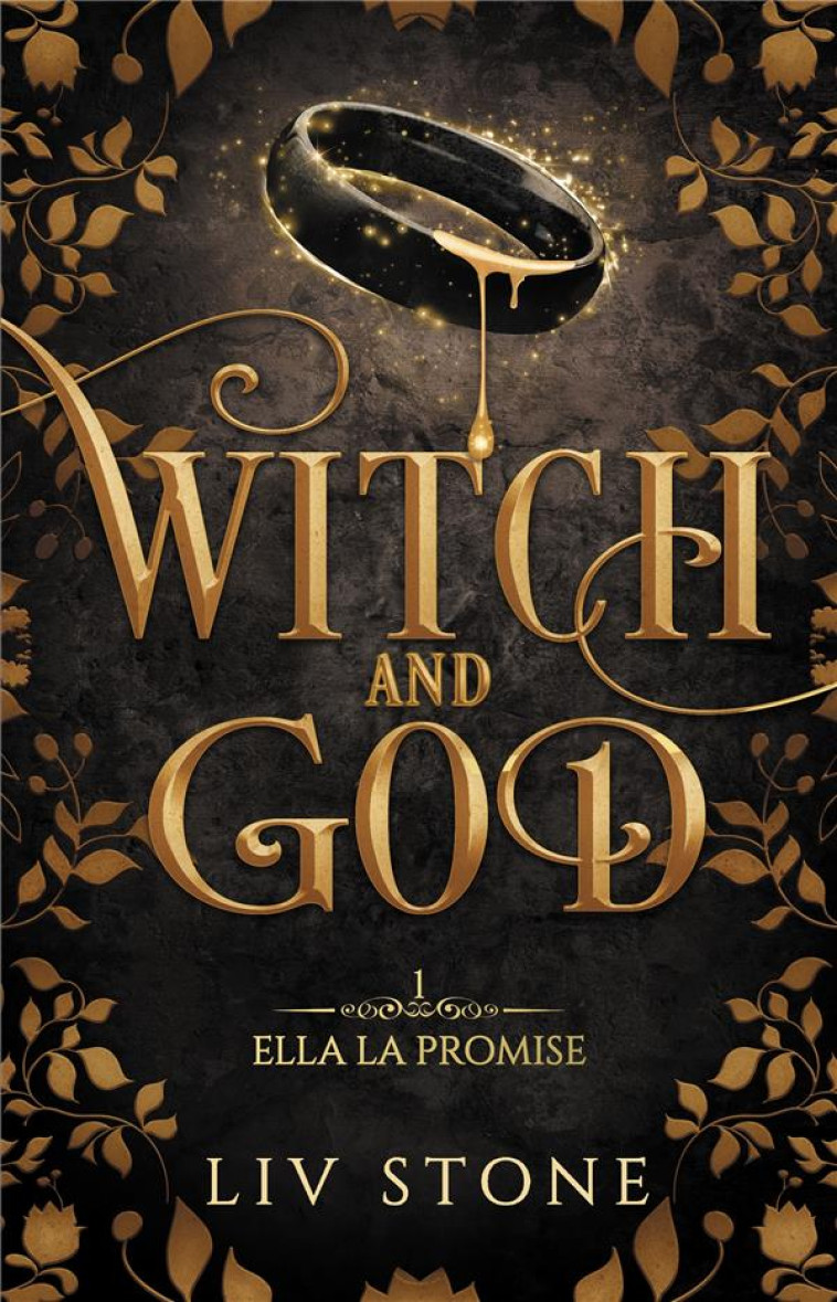 WITCH AND GOD - TOME 1 - ELLA - STONE LIV - HACHETTE