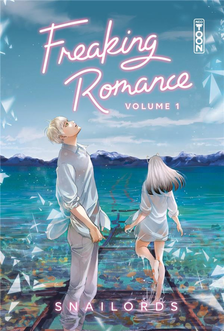 FREAKING ROMANCE - TOME 01 - SNAILORDS - HUGO JEUNESSE