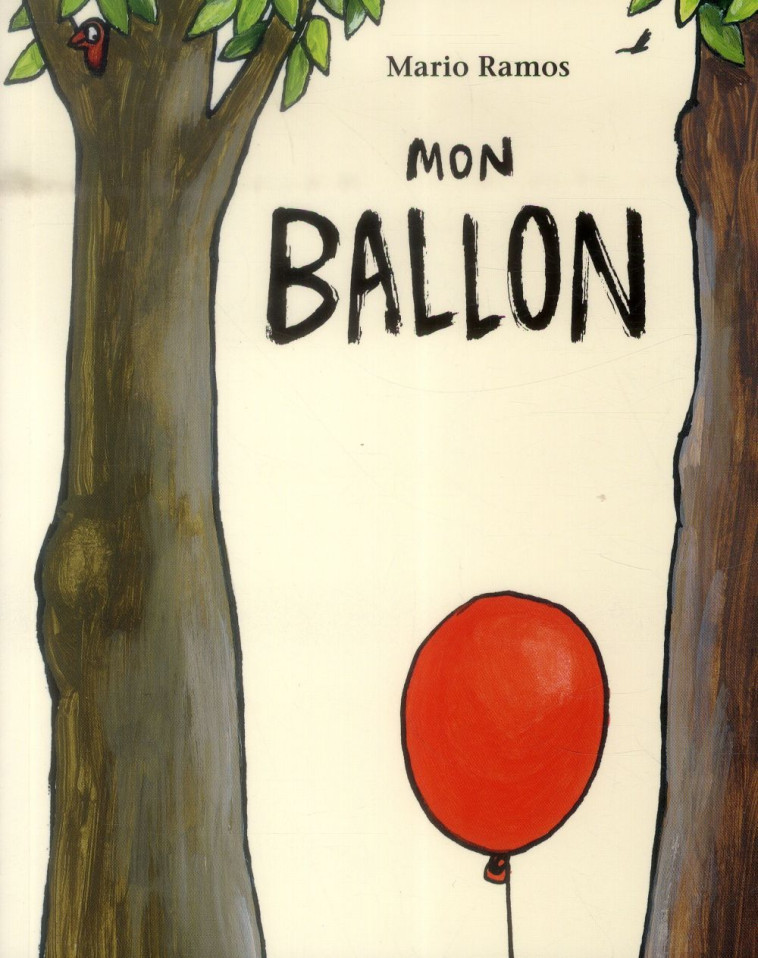 MON BALLON - RAMOS MARIO - Ecole des loisirs