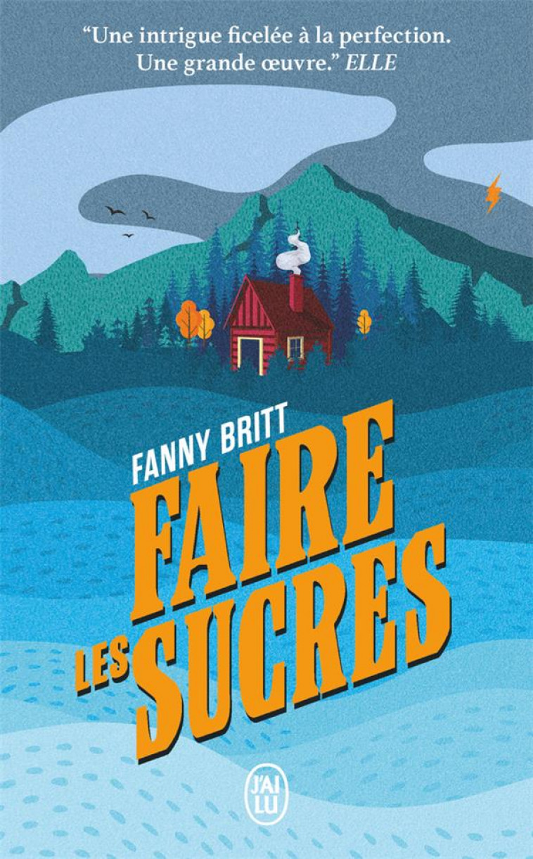 FAIRE LES SUCRES - BRITT FANNY - J'AI LU