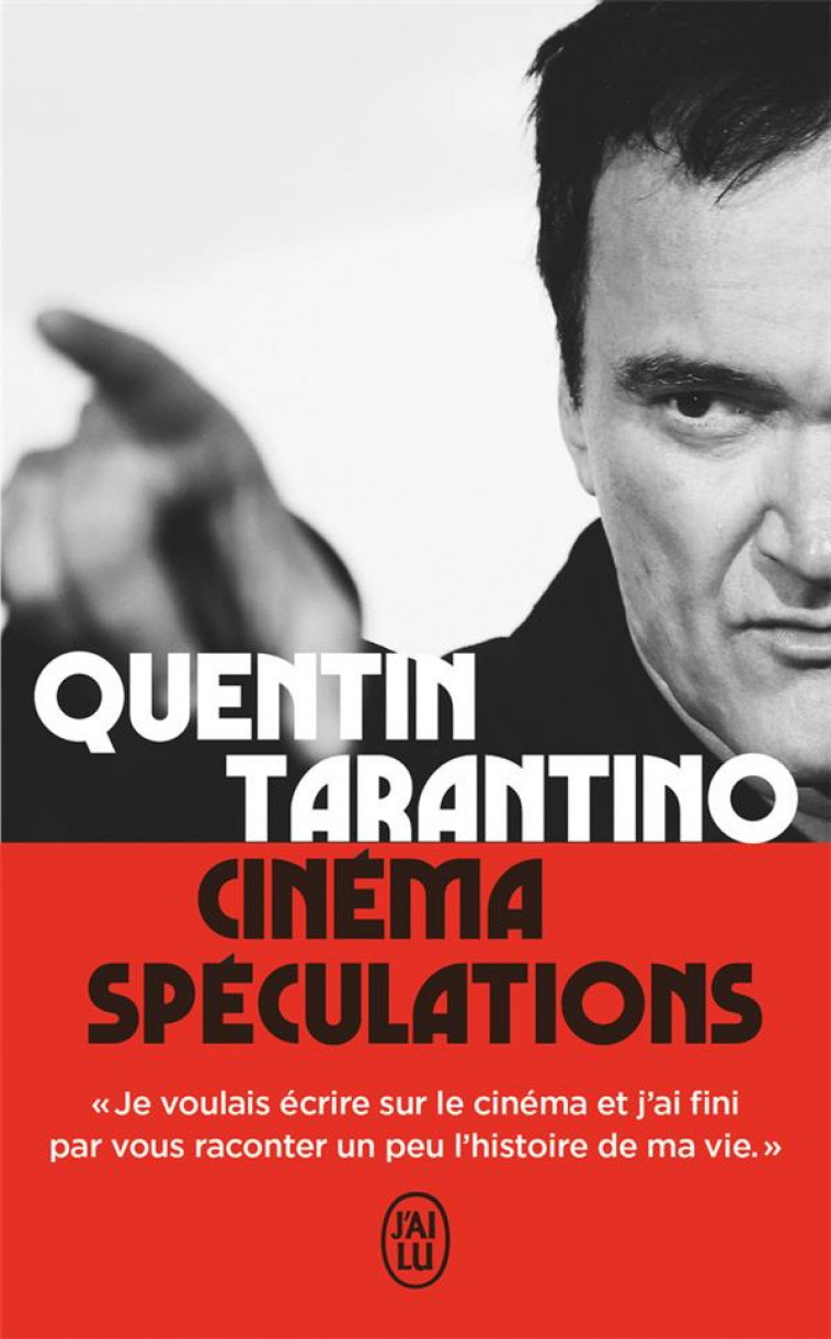 CINEMA SPECULATIONS - TARANTINO QUENTIN - J'AI LU