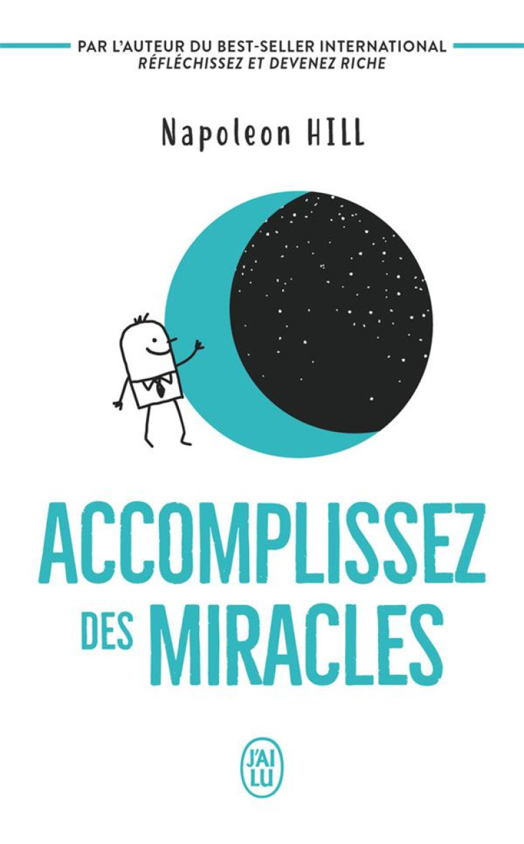 ACCOMPLISSEZ DES MIRACLES - FA - HILL NAPOLEON - J'AI LU