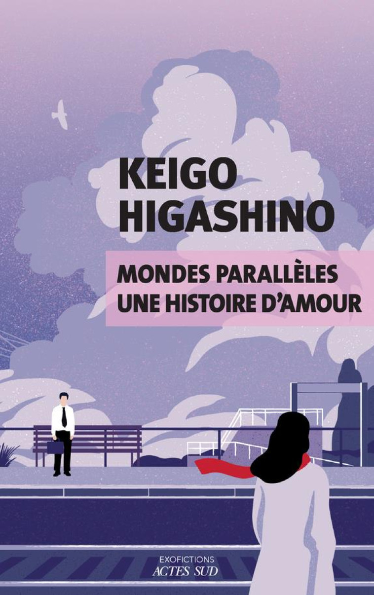 MONDES PARALLELES, UNE HISTOIR - HIGASHINO KEIGO - ACTES SUD