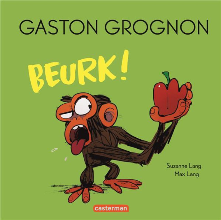 GASTON GROGNON - BEURK ! - EDI - LANG - CASTERMAN