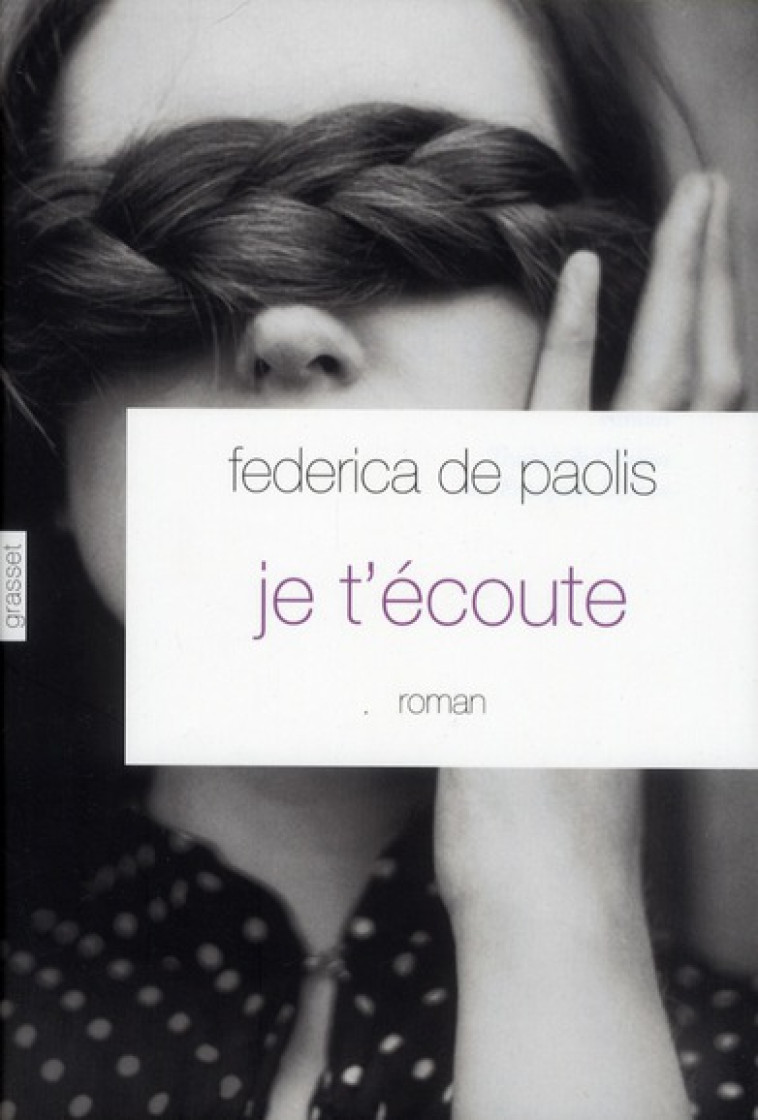 JE T-ECOUTE - PAOLIS FEDERICA - GRASSET