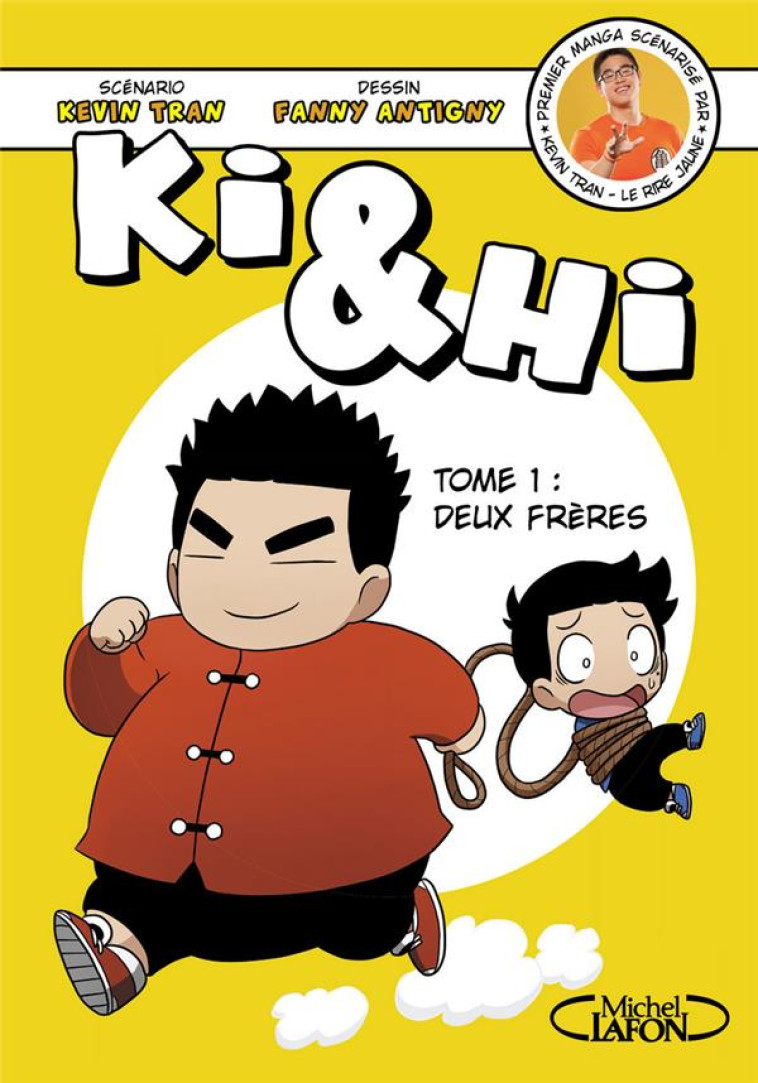 KI & HI - TOME 1 DEUX FRERES - TRAN/ANTIGNY - M. Lafon