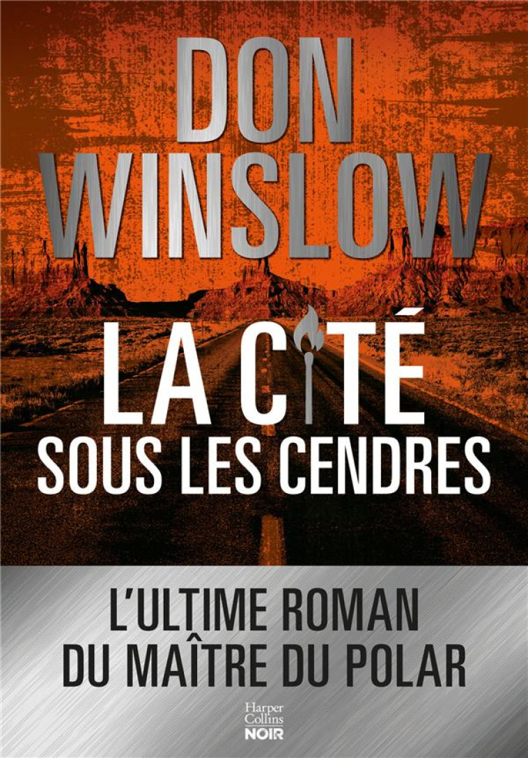 LA CITE SOUS LES CENDRES - APR - WINSLOW DON - HARPERCOLLINS