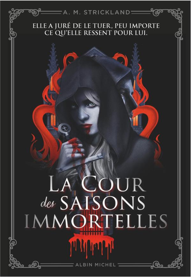 LA COUR DES SAISONS IMMORTELLE - STRICKLAND A.M. - ALBIN MICHEL