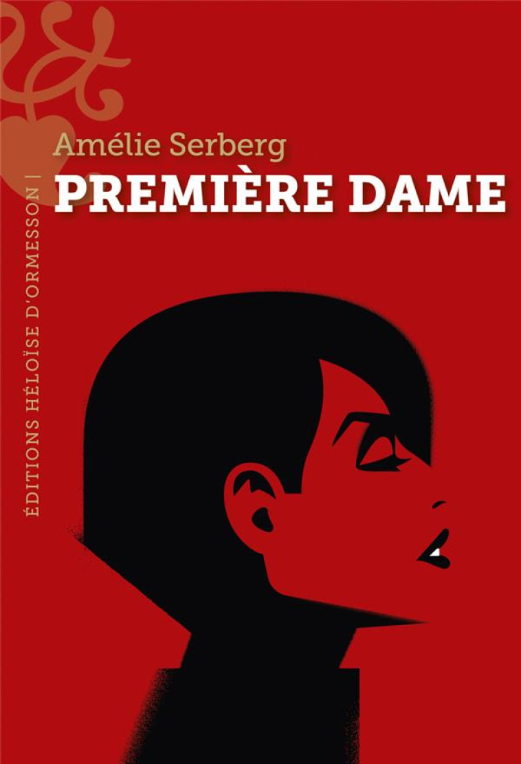 PREMIERE DAME - SERBERG AMELIE - H D ORMESSON