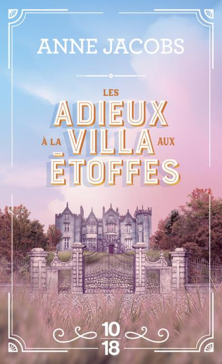 LES ADIEUX A LA VILLA AUX ETOF - JACOBS ANNE - 10 X 18