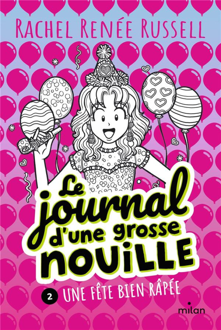 LE JOURNAL D-UNE GROSSE NOUILL - RUSSELL RACHEL RENEE - MILAN