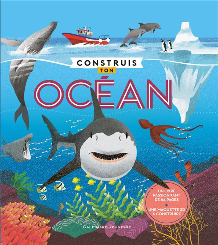 CONSTRUIS TON OCEAN - UN LIVRE - LA BEDOYERE C D. - NC