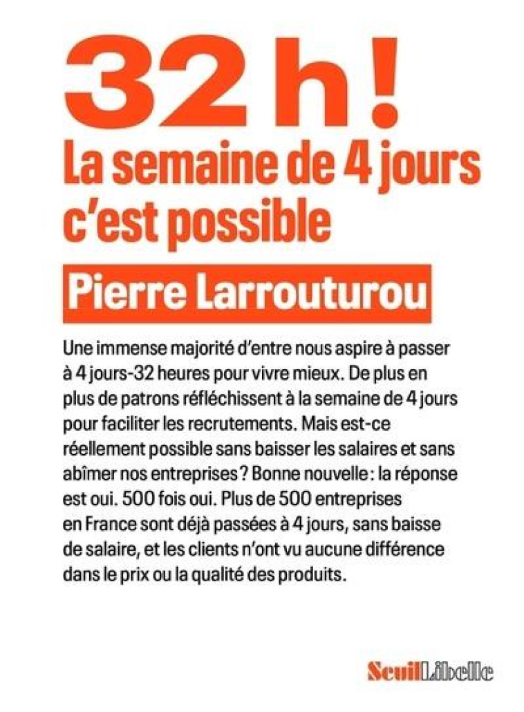 32H ! LA SEMAINE DE 4 JOURS, C - LARROUTUROU PIERRE - SEUIL