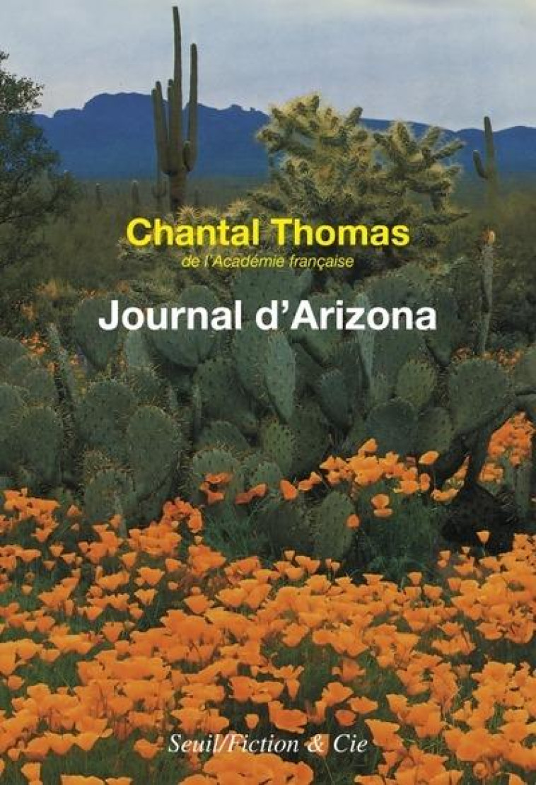 JOURNAL D-ARIZONA ET DU MEXIQU - THOMAS CHANTAL - SEUIL